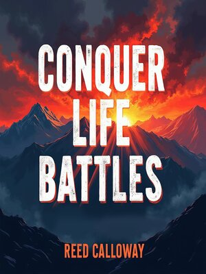 cover image of Conquer Life's Battles